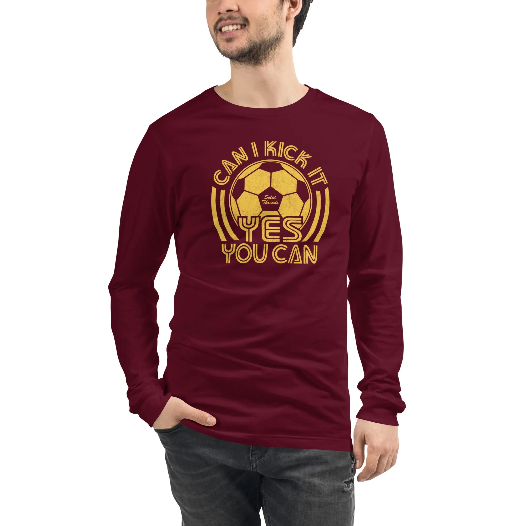 Can I Kick It Yes You Can Long Sleeve T-shirt